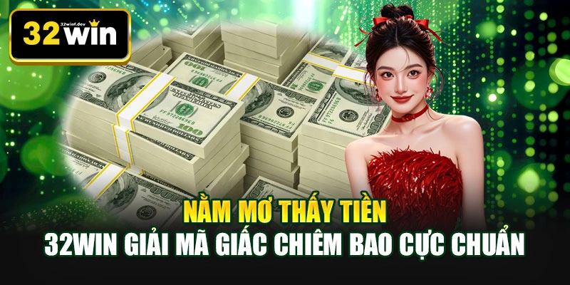 Nằm mơ thấy tiền